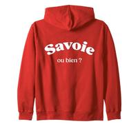 Humour Savoie, ou Bien ? Jeu de Mot Savoyard ça va ou Bien Sweat à Capuche