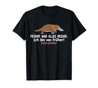 Humour Schnabeltier Humour Früher War Alles Besser T-Shirt