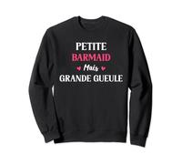 Humour serveuse grande gueule Barmaid Sweatshirt