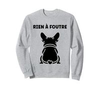 Humour Slogan Humoristique Simple Rien à Foutre Sweatshirt