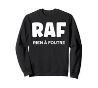 Humour Slogan Humoristique Simple Rien à Foutre Sweatshirt