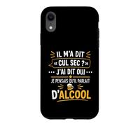 Humour Soirée Apéro Boisson Blague Il M’a Dit Cul Sec Coque pour iPhone XR