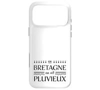 Humour Temps Breton en Bretagne on VIT Pluvieux Coque pour iPhone 17 Pro Max