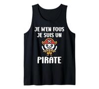 Humour tête de mort Pirate j'men fous je suis un Pirate Débardeur