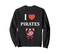 Humour tête de mort Pirate simple i love Pirates Sweatshirt