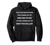 Humour Travail Bureau Je Ferais Semblant De Travailler Sweat à Capuche