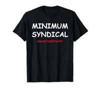 Humour Travail Semblant De Travailler Minimum syndical T-Shirt