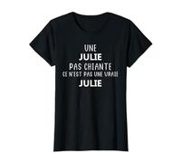 Humour Une Julie pas chiante ce n'est pas un vraie Julie T-Shirt