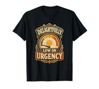 Humour Urgence Basse Typographie Amusante T-Shirt