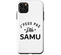Humour Urgences Secours Médical J'peux Pas J'Ai Samu Coque pour iPhone 11 Pro Max