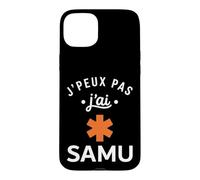 Humour Urgences Secours Médical J'peux Pas J'Ai Samu Coque pour iPhone 15 Plus