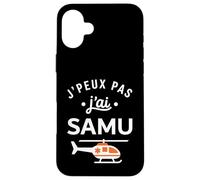 Humour Urgences Secours Médical J'peux Pas J'Ai Samu Coque pour iPhone 16 Plus