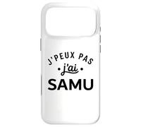 Humour Urgences Secours Médical J'peux Pas J'Ai Samu Coque pour iPhone 17 Pro Max