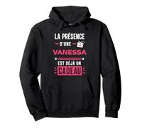 Humour Vanessa Citation Blague personnalisé prénom Vanessa Sweat à Capuche