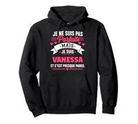 Humour Vanessa Parfaite prénom personnalisé Vanessa Sweat à Capuche