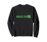 Humour végétarien drôle végétarien nourri à l'herbe Sweatshirt