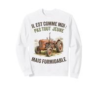 Humour Vieux Tracteur pour Agriculteur Formidable Sweatshirt