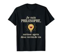 Humour vin rouge philosophe apres deux verres T-Shirt
