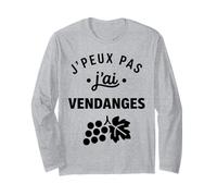 Humour vin Vigneron Raisin récolte J'peux Pas J'Ai Vendanges Manche Longue