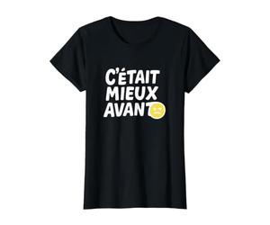 Humour Vintage C’était Mieux Avant T-Shirt Graphique avec Valeur