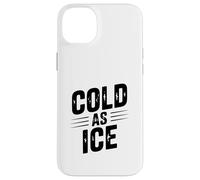 Humour Vintage Chill Cold As Ice Coque pour iPhone 14 Plus
