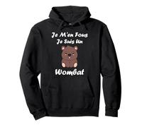 Humour Wombats Animal Drole Je m'en Fous Je suis Un Wombat Sweat à Capuche