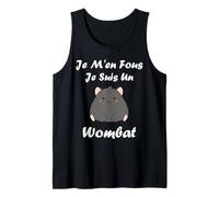 Humour Wombats drôle Je m'ne Fous Je suis Un Wombat Débardeur