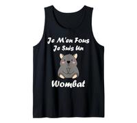 Humour Wombats drôle Je m'ne Fous Je suis Un Wombat Débardeur