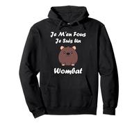 Humour Wombats drôle Je m'ne Fous Je suis Un Wombat Sweat à Capuche