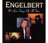 Humperdinck, Engelbert - #1 Love Songs of All Time