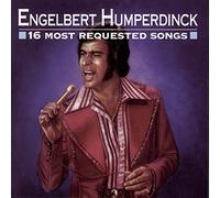 Humperdinck, Engelbert - 16 Most Requested Songs