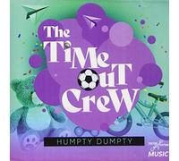 Time-Out Crew - Humpty Dumpty