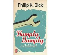 Humpty Dumpty à Oakland