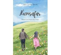 Humsafar - Where Love Feels Like Home