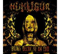 HUMUGUR - Bring Decay to an End