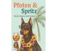 Hund Notizbuch: Ein lustiges Notizbuch im Sommer-Look! Perfekt für deine verrückten Ideen, witzigen Gedanken und sonnigen Momente. Mit trendigem ... Feeling und viel Platz für deine Kreativität.