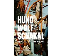 Hund, Wolf, Schakal: Roman