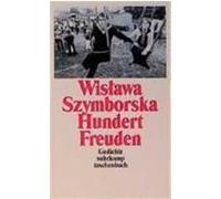 Hundert Freuden Szymborska, Wislawa (Auteur)