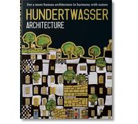 Hundertwasser architecture. Pour une architecture plus proche de la nature et de l'homme
