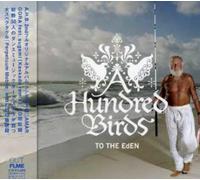 Hundred Birds - to The Eden [Import]