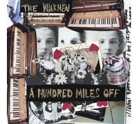 Hundred Miles Off by WALKMEN (2006-05-23)