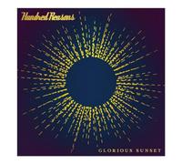 HUNDRED REASONS - GLORIOUS SUNSET (WHITE VINYL) [VINYL]