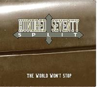Hundred Seventy Split - The World Won't Stop [Vinyl] [Import]