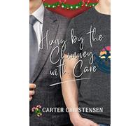 Hung by the Chimney with Care