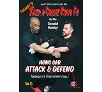 HUNG GAR Vol-13 ATTACK & DEFEND By Sifu Donald Hamby [DVD]
