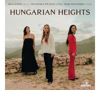 Hungarian Heights/Dohnanyi/Kodály/Liszt
