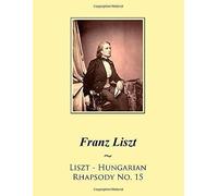 Hungarian Rhapsody No. 15 (Samwise Music For Piano)