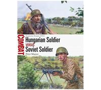 Hungarian Soldier Vs Soviet Soldier
