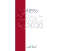 Hungarian Yearbook Of International And European Law 2020