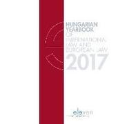 Hungarian Yearbook Of International Law And European Law 2017